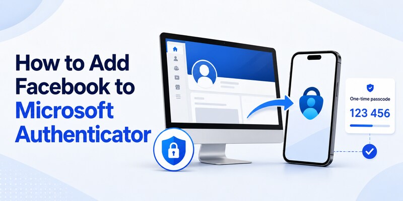 How to Add Facebook to Microsoft Authenticator