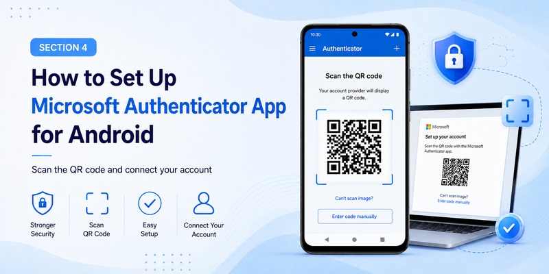 Microsoft Authenticator App for Android: Setup in 5 Minutes