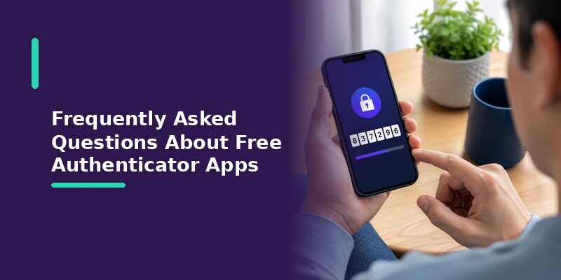 Authenticator Free: Are Authenticator Apps Really Free, and Which One to Pick